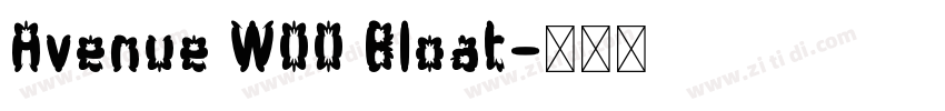 Avenue W00 Bloat字体转换